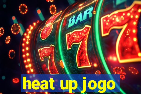 heat up jogo